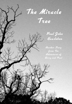 Cover The Miracle Tree (The Adventures of Harry and Paul) (eBook, ePUB)