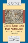 Central Europe in the High Middle Ages (eBook, ePUB) Central Europe in the High Middle Ages (eBook, ePUB)