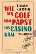 Wie der Golf vom Papst ins Casino kam... - Bild 1