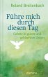 Führe mich durch diesen Tag (eBook,... - Bild 1