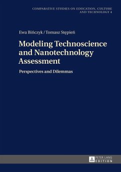 Modeling Technoscience and Nanotechnology Assessment (eBook, ePUB) - Ewa Binczyk, Binczyk
