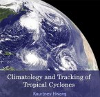 Climatology and Tracking of Tropical Cyclones (eBook, PDF)