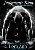 Judgment: Kian (Part 1 of The Judgement Duet, #1) (eBook, ePUB) Judgment: Kian (Part 1 of The Judgement Duet, #1) (eBook, ePUB)