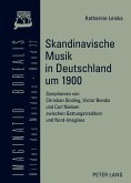 Skandinavische Musik in Deutschland um 1900 (eBook, PDF)