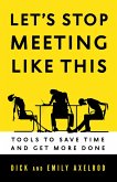 Let's Stop Meeting Like This (eBook, ePUB)