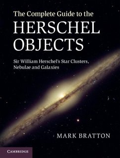 Complete Guide to the Herschel Objects (eBook, ePUB) - Bratton, Mark