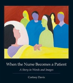 Cover When the Nurse Becomes a Patient (eBook, PDF)