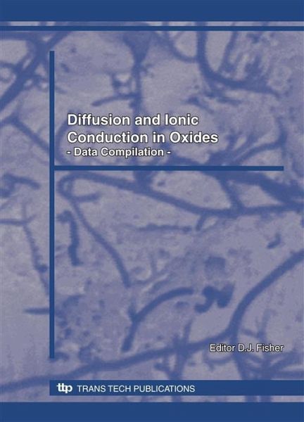 Diffusion and Ionic Conduction in Oxides (eBook, PDF) Diffusion and Ionic Conduction in Oxides (eBook, PDF)