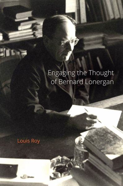 Engaging the Thought of Bernard Lonergan (eBook, PDF)