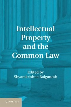 Cover Intellectual Property and the Common Law (eBook, ePUB)