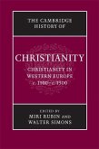 Cambridge History of Christianity: Volume 4, Christianity in Western Europe, c.1100-c.1500 (eBook, ePUB)
