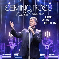 Ein Teil Von Mir (Live Aus Berlin) - Rossi,Semino