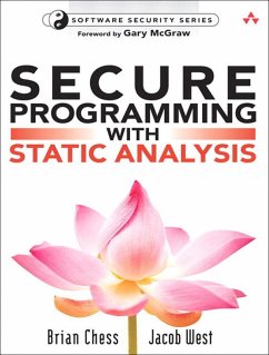 Secure Programming with Static Analysis (eBook, ePUB) - Chess, Brian; West, Jacob