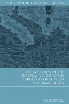 The Accession of the European Union to the European Convention on Human Rights (eBook, PDF) - Gragl, Paul