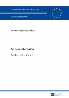 Zachows Kantaten (eBook, ePUB) - Wladimir Stadnitschenko, Stadnitschenko