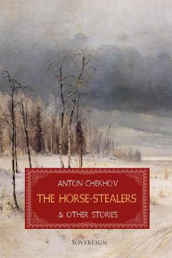 The Horse-Stealers and Other Stories (eBook, ePUB) - Chekhov, Anton