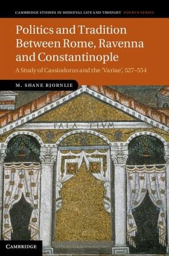 Cover Politics and Tradition Between Rome, Ravenna and Constantinople (eBook, ePUB)