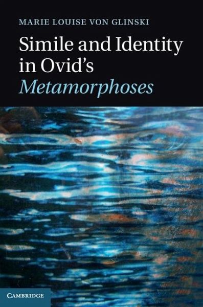 Simile and Identity in Ovid's Metamorphoses (eBook, ePUB) Simile and Identity in Ovid's Metamorphoses (eBook, ePUB)