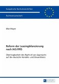 Reform der Leasingbilanzierung nach IAS/IFRS (eBook, ePUB)