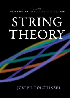 String Theory: Volume 1, An Introduction to the Bosonic String (eBook, ePUB) - Polchinski, Joseph