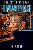 Human Phase (Project Transhuman, #6) (eBook, ePUB)