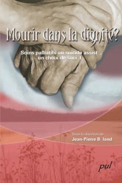 Mourir dans la dignite? (eBook, PDF) - Jean-Pierre Beland, Jean-Pierre Beland