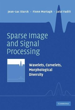 Sparse Image and Signal Processing (eBook, ePUB) - Starck, Jean-Luc