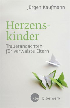 Herzenskinder (eBook, ePUB) - Kaufmann, Jürgen