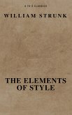 The Elements of Style ( Fourth Edition ) ( A to Z Classics) (eBook, ePUB)