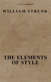 The Elements of Style ( Fourth Edition ) ( A to Z Classics) (eBook, ePUB)