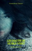 Les Hauts de Hurle-vent (Prometheus Classics)(Table de matières Active) (eBook, ePUB)