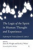 Logic of the Spirit in Human Thought and Experience (eBook, PDF)