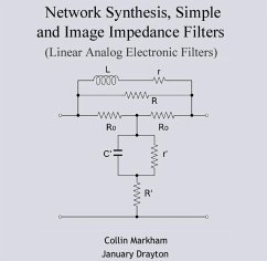 Cover Network Synthesis, Simple and Image Impedance Filters (Linear Analog Electronic Filters) (eBook, PDF)