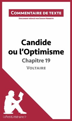 Candide ou l'Optimisme de Voltaire - Chapitre 19 (eBook, ePUB) - Lepetitlitteraire; Herbeth, Sarah