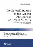 Intellectual Intuition in the General Metaphysics of Jacques Maritain (eBook, PDF)