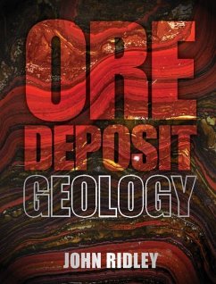 Ore Deposit Geology (eBook, ePUB) - Ridley, John