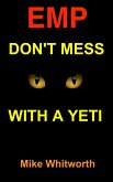 EMP Don't Mess With a Yeti (eBook, ePUB)