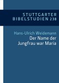 "Der Name der Jungfrau war Maria" (Lk 1,27) (eBook, ePUB)