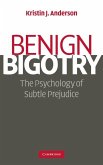 Benign Bigotry (eBook, ePUB)