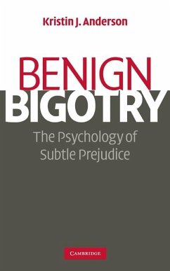 Benign Bigotry (eBook, ePUB) - Anderson, Kristin J.