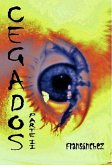 Cegados Parte II (Saga Cegados, #3) (eBook, ePUB) Cegados Parte II (Saga Cegados, #3) (eBook, ePUB)