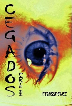Cover Cegados Parte II (Saga Cegados, #3) (eBook, ePUB)