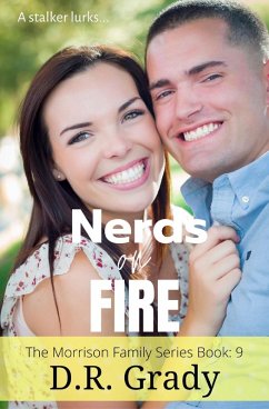 Nerds on Fire (The Morrison Family, #9) (eBook, ePUB) - Grady, D. R.