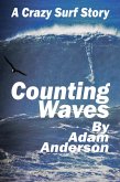 Counting Waves - A Crazy Surf Story (eBook, ePUB)