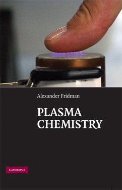Plasma Chemistry (eBook, ePUB) - Fridman, Alexander