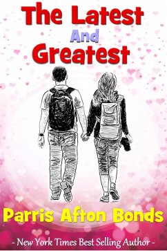 The Latest and Greatest (eBook, ePUB) - Bonds, Parris Afton