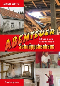 Abenteuer Schnäppchenhaus (eBook, ePUB) - Wirtz, Manu