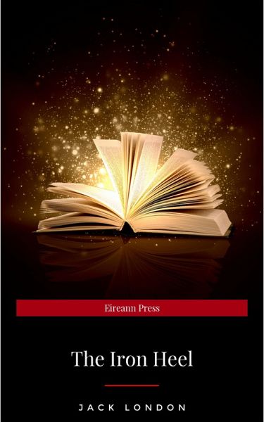 The Iron Heel (eBook, ePUB)