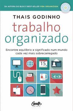 Trabalho organizado (eBook, ePUB) - Godinho, Thais