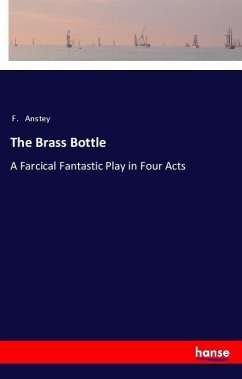 The Brass Bottle - Anstey, F.